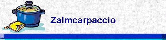 Zalmcarpaccio